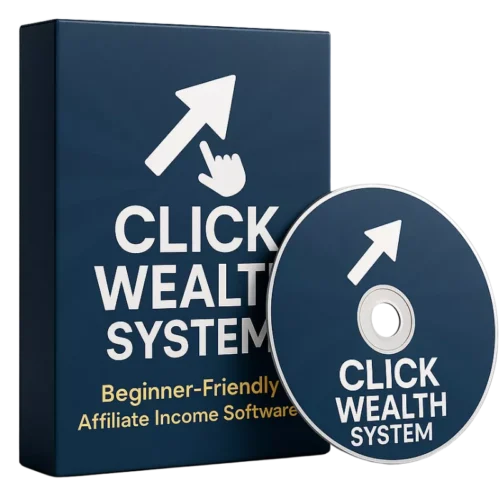 Click Wealth System™ – Beginner-Friendly Affiliate Income Software